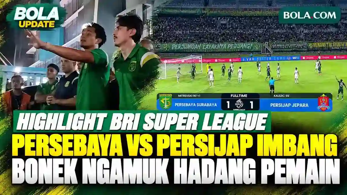 Persebaya Ditahan Persijap, Kekecewaan Bonek Berlanjut hingga Area Stadion